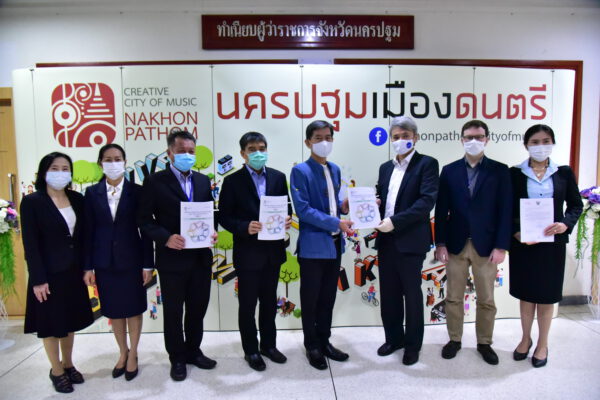 นครปฐม ลงนามหนังสือนำส่งใบสมัครเพื่อเข้ารับการคัดเลือกเป็นเครือข่ายเมืองสร้างสรรค์สาขาดนตรีของ UNESCO
